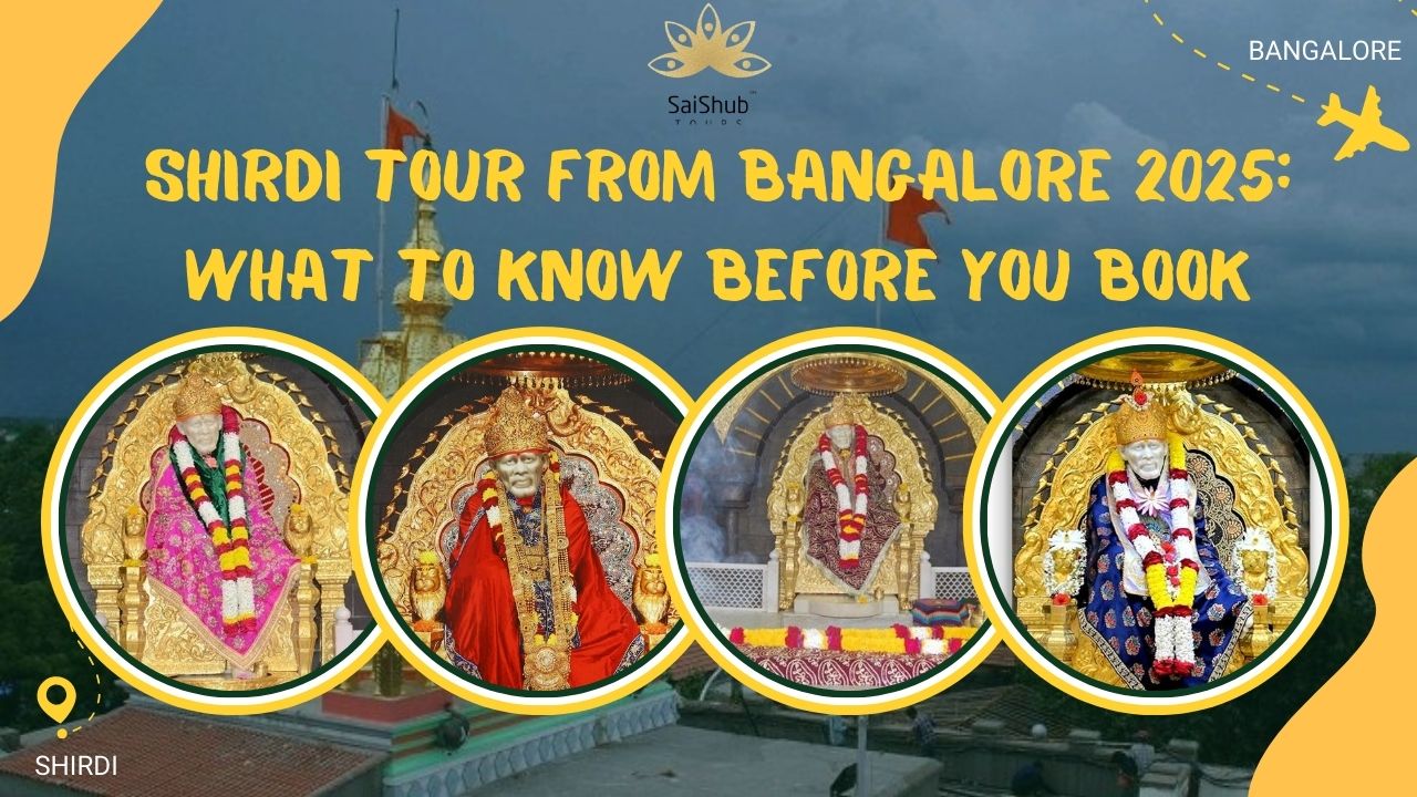Shirdi Tour from Bangalore