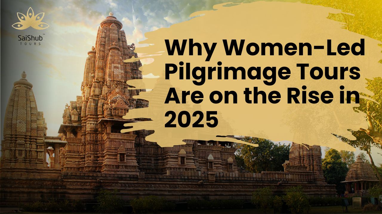 Why Women-Led Pilgrimage Tours Are on the Rise in 2025