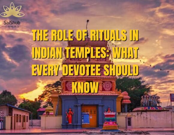 The Role of Rituals in Indian Temples: What Every Devotee Should Know