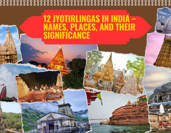 12 Jyotirlingas in India – Names, Places, and Their Significance