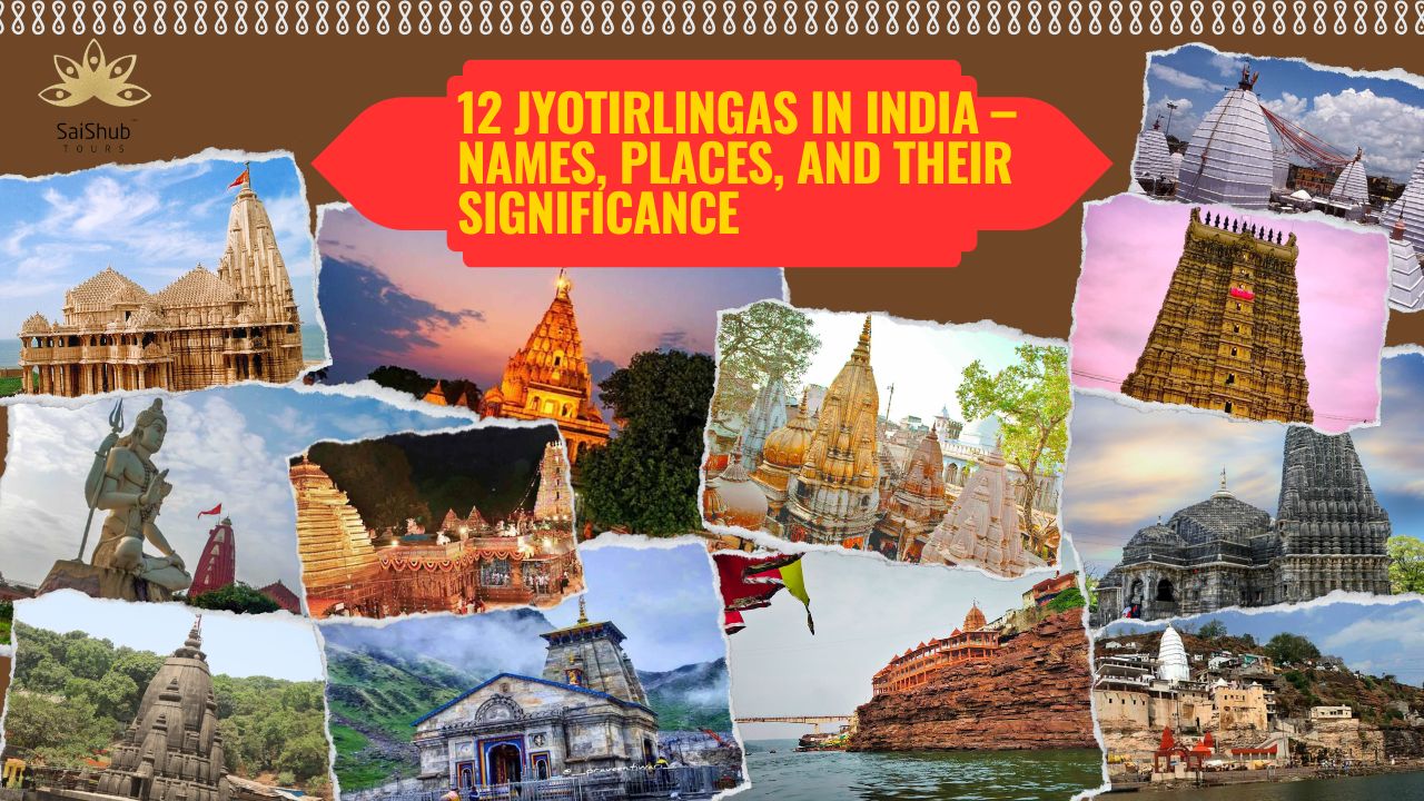 12 Jyotirlingas in India – Names, Places, and Their Significance