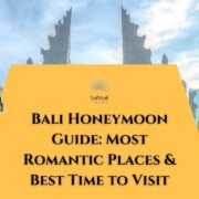 Romantic bali honeymoon Guide & Best Time to Visit