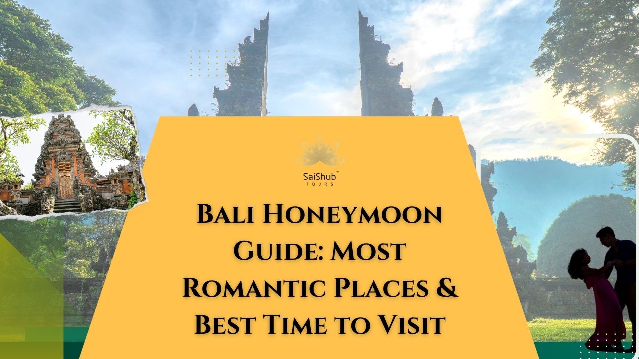 Romantic bali honeymoon Guide & Best Time to Visit